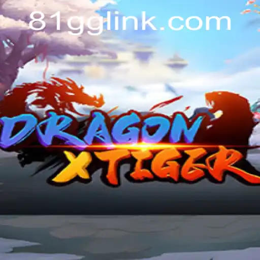 The Thrilling World of DragonXTiger: A Dive into the Arena of 81GG.COM