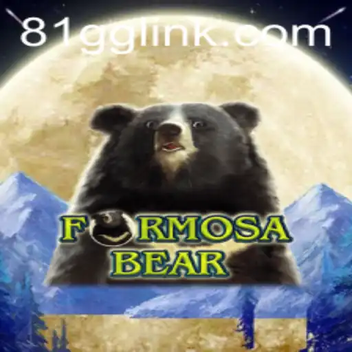 Exploring the World of FormosaBear: An In-Depth Look at This Exciting Game from 81GG.COM