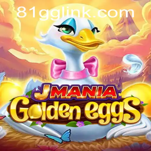 JManiaGoldenEggs: Dive into the Exciting World of Adventure with 81GG.COM